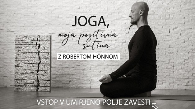 Joga, moja pozitivna rutina z Robertom Hönnom #1 (foto: PETRA CVELBAR)