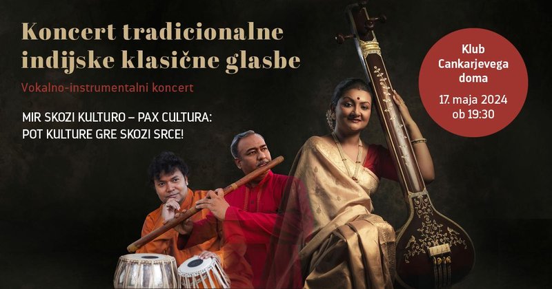 Vabljeni na koncert indĳske klasične glasbe (in doživite harmonijo v raznolikosti ter mir v kulturi) (foto: PROMO)