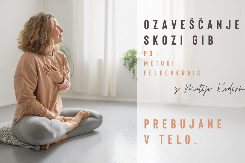 ODPRTE URE IN ZAČETEK SEMESTRA: 𝐎𝐳𝐚𝐯𝐞𝐬̌𝐜̌𝐚𝐧𝐣𝐞 𝐬𝐤𝐨𝐳𝐢 𝐠𝐢𝐛 po metodi Feldenkrais (foto: Mateja Kodermac)