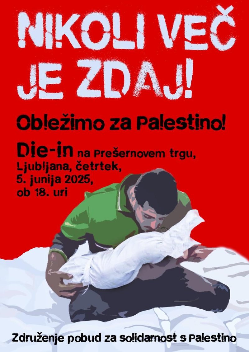 Nikoli več je zdaj! Obležimo za Palestino!