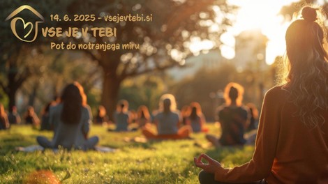 VSE JE V TEBI – enodnevni dogodek za notranji mir in celostno ravnovesje