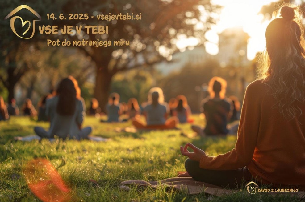 VSE JE V TEBI – enodnevni dogodek za notranji mir in celostno ravnovesje (foto: promocijski material)