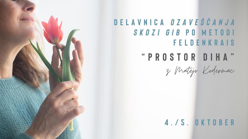 PROSTOR DIHA – vikend delavnica Ozaveščanja skozi gib po Metodi Feldenkrais